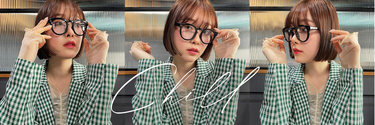 チル 福井駅前店(Chill)のサロンヘッダー