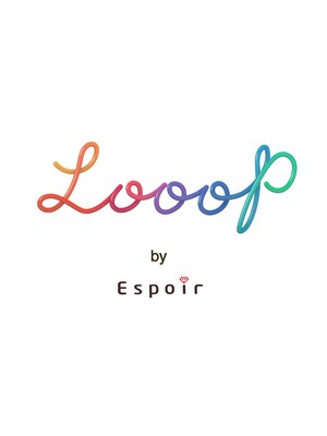 ループ バイ エスポワール(LoooP by Espoir)