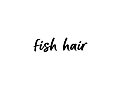 フィッシュヘアー(fish hair)の写真