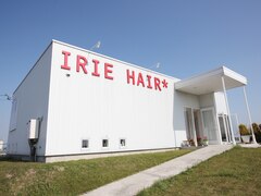 IRIE　HAIR*　【アイリーヘアー】
