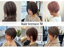 ヘアーテラス エム(hair terrace M)