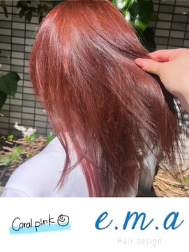 エマヘアデザイン(e.m.a Hair design) コーラルピンク
