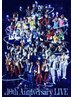 8月15.16日【 あんスタ10th Anniversary LIVE】￥2.900-所要時間約60分！