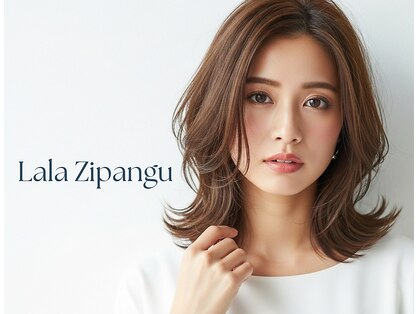 ララ ジパング(La La Zipangu)の写真