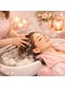 【新メニュー】☆chill spa☆　15分2000円