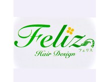 ヘアデザイン フェリス(Hair Design Feliz)