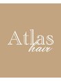 アトラスヘアー(Atlas hair)/Atlas hair