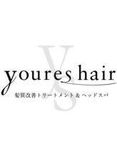 youres hair 髪質改善トリートメント&ヘッドスパ　新宿東口店【ユアーズ　ヘアー】
