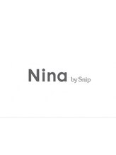 Nina by Snip【ニーナ バイ スニップ】