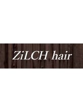 ZiLCH hair　【ジルチ ヘアー】
