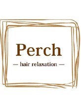 Perch -hair relaxation-