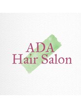 ミルボンAujua認定サロン ADA Hair Salon【アダヘアサロン】