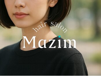 Mazim【マジム】