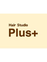 Hair Studio PLUS＋【ヘアスタジオプラス】