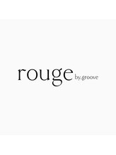 ブーケ バイ グルーブ(bouquet by groove) rouge 東武店