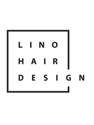 リノ ヘアーデザイン(Lino Hairdesign)