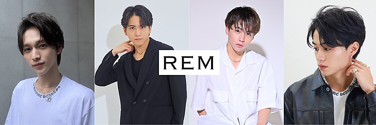 REM 新宿【6/1NEW OPEN（予定）】【レム】のサロンヘッダー