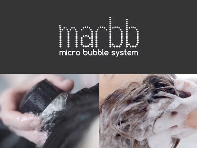 マイクロバブルシステム『marbb』一度体感してほしい新感覚。