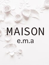 メゾンe.m.a(MAISON e.m.a) 指名 なし