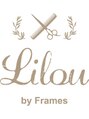 リル バイ フレイムス 川口(Lilou by Frames) Lilou 川口