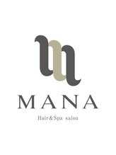 Hair&Spa salon MANA【ヘアアンドスパサロンマナ】