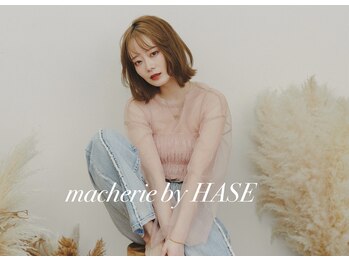 ma cherie　by HASE【マシェリ　バイ　ハセ】