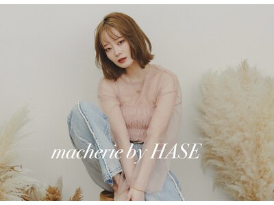 マシェリ バイ ハセ(ma cherie by HASE)
