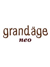 grandage neo 船橋北口店 【グランアージュ ネオ】