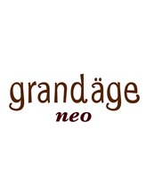 grandage neo 船橋北口店　【グランアージュ ネオ】