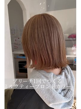リッシュ 四街道店(Lish) ブリーチ1回【ミルクティーブロンドカラー】ミルクティーカラー