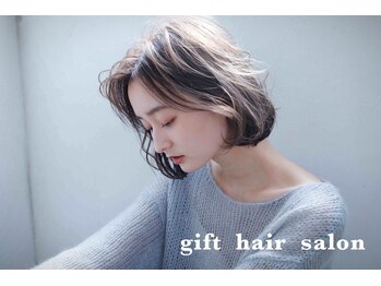  ｇｉｆｔ ｈａｉｒ ｓａｌｏｎ　【 ギフト ヘアー サロン 】