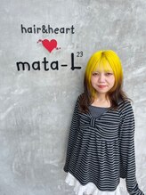 マターエル(mata L23) 藤本 稀光