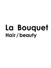 La Bouquet Hair/beauty 中川中島店【ラ ブーケ ヘア ビューティー】