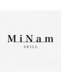 スキル ミナム 表参道(SKILL MiNam) ミナム