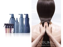 全メニューにトリートメント付き！「サブリミック」で根本から変える本質的な髪質改善
