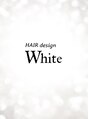 ヘアーデザイン ホワイト(HAIR design White)/HAIR design Ｗhite