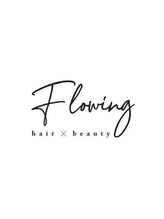 Flowing hair×beauty【フローイング】