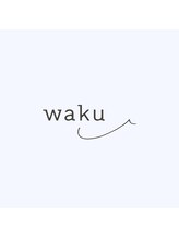 ワク 豊川店(waku)&nbsp;waku 豊川