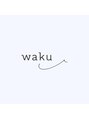 ワク 豊川店(waku) waku 豊川