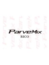 パーヴミックスリコ (Parve Mix RICO) ParveMix   RICO