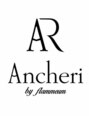 アンシェリ(Ancheri by flammeum) Ancheri 名