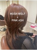 MUSH WOLF×PINK ASH [30代40代50代60代]