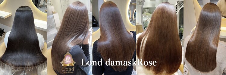 ロンドローズ 名古屋(Lond damaskRose)のサロンヘッダー