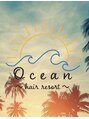 オーシャンヘアリゾート(Ocean hair resort)/Ocean hair resort