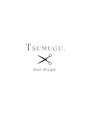 ツムグ(TSUMUGU.)/TSUMUGU.hair design