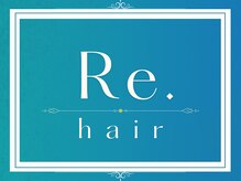 アールイードット(Re.)