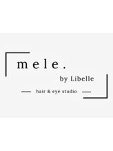 mele. by Libelle 西中島【マレ バイ リベル】