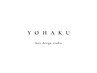 【初めてYOHAKUをご利用の方へ】カット+カラー+YOHAKUスパ 23100→22000