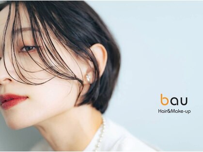 ヘアーアンドメイクアップ バウ(Hair&Make up BAU)の写真