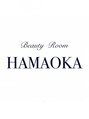 ビューティー ルーム ハマオカ(Beauty Room HAMAOKA)/Beauty Room HAMAOKA